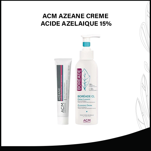 ACM AZEANE CREME ACIDE AZELAIQUE 15% 30ML+ACM BOREADE CL CREME LAVANTE 200 ML -50%