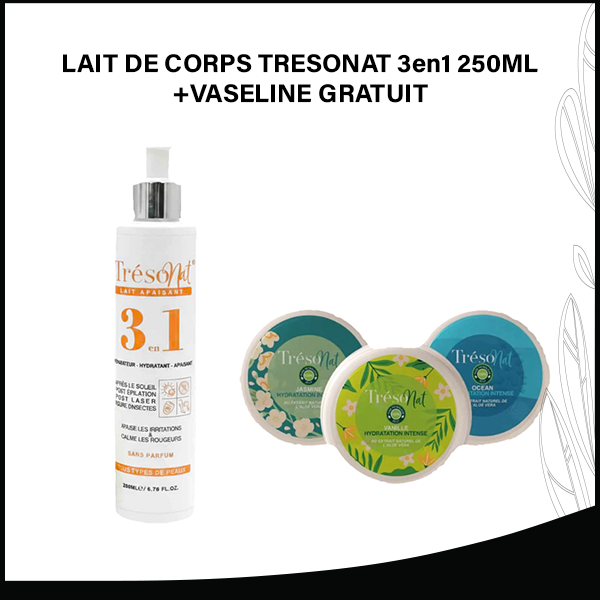 LAIT DE CORPS TRESONAT 3en1 250ML+VASELINE GRATUIT